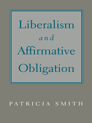cover image of Liberalism and Affirmative Obligation